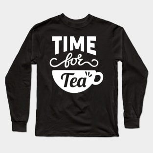 Time for Tea Long Sleeve T-Shirt